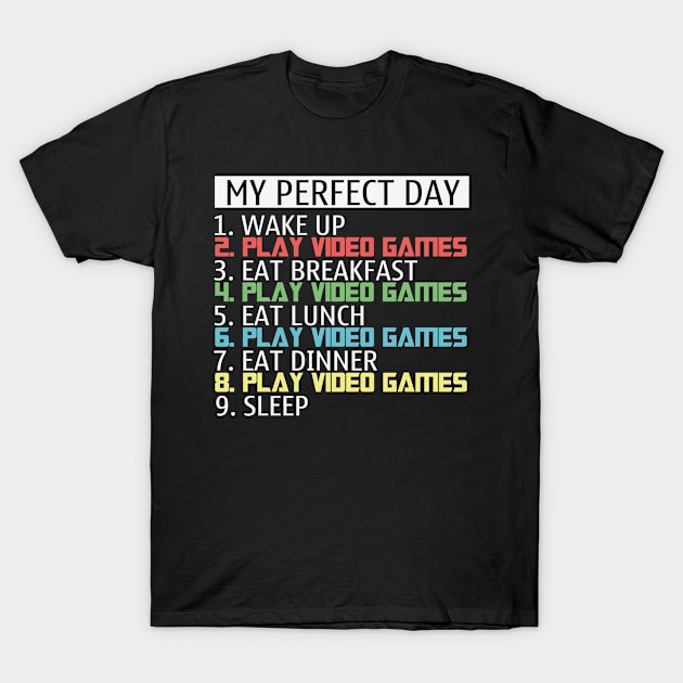 Perfect Gamer Life funny quote T-Shirt by Geoji 